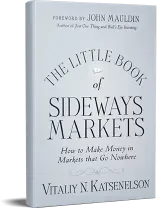 The Little Book of Sideways Markets - Vitaliy Katsenelson